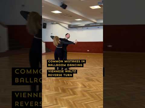 Common Mistakes In Ballroom Dancing - Viennese Waltz Reverse Turn