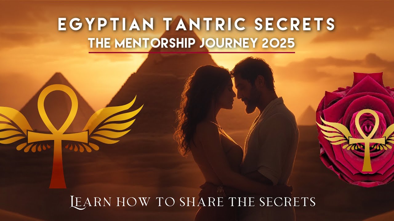 Egyptian Tantric Secrets – Learn to Teach