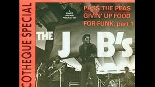 The JB&#39;s - Givin&#39; Up Food For Funk  1972