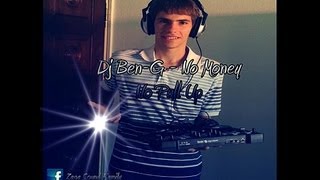 Dj Ben-G (Zaga Sound) - No Money No Pull Up