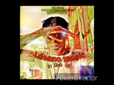 Ldeano Di Ink - In This Life
