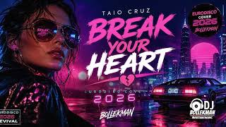 Break Your Heart - Taio Cruz | Eurodisco Cover 2026 – Bollekman
