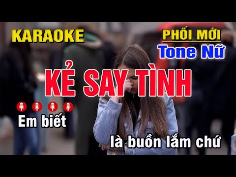 Kẻ Say Tình Karaoke Tone Nữ (Am) Beat Phối Chuẩn | Trung Hiếu Karaoke