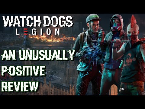 Watch Dogs Legion - An Unusually Positive Review