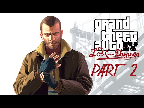 GTA 4 THE LOST AND DAMNED Gameplay Walkthrough Part 2 - NIKO ???