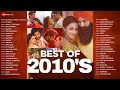Best Of 2010s Full Album 3 Hours Non Stop Kala Chashma Pal Pal Dil Ke Paas Ve Maahi More