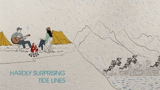 Musik-Video-Miniaturansicht zu Hardly Surprising Songtext von Tide Lines
