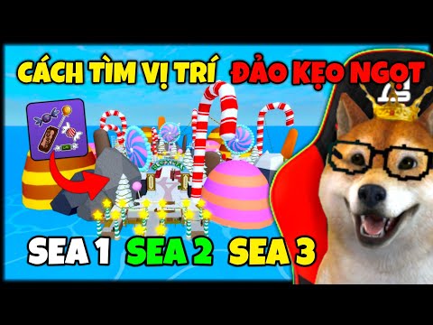 Cách Tìm Vị Trí ĐẢO KẸO Ở Sea 1 Sea 2 & Sea 3 Để Đổi Quà UPDATE Giáng Sinh Trong Blox Fruit | Roblox