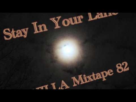 BWilla Straight Outta Bmore ( Stay in your lane mixtape 82)