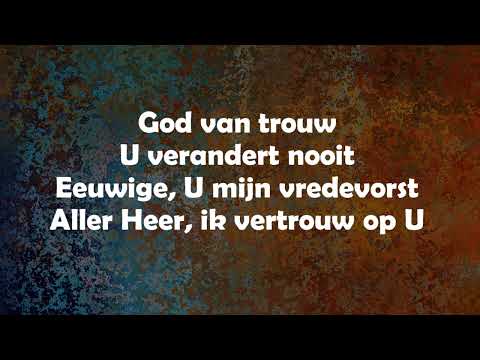 Opwekking met tekst 542 God van trouw