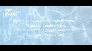 Falling In Love Tonight - The Tide (lyrics)