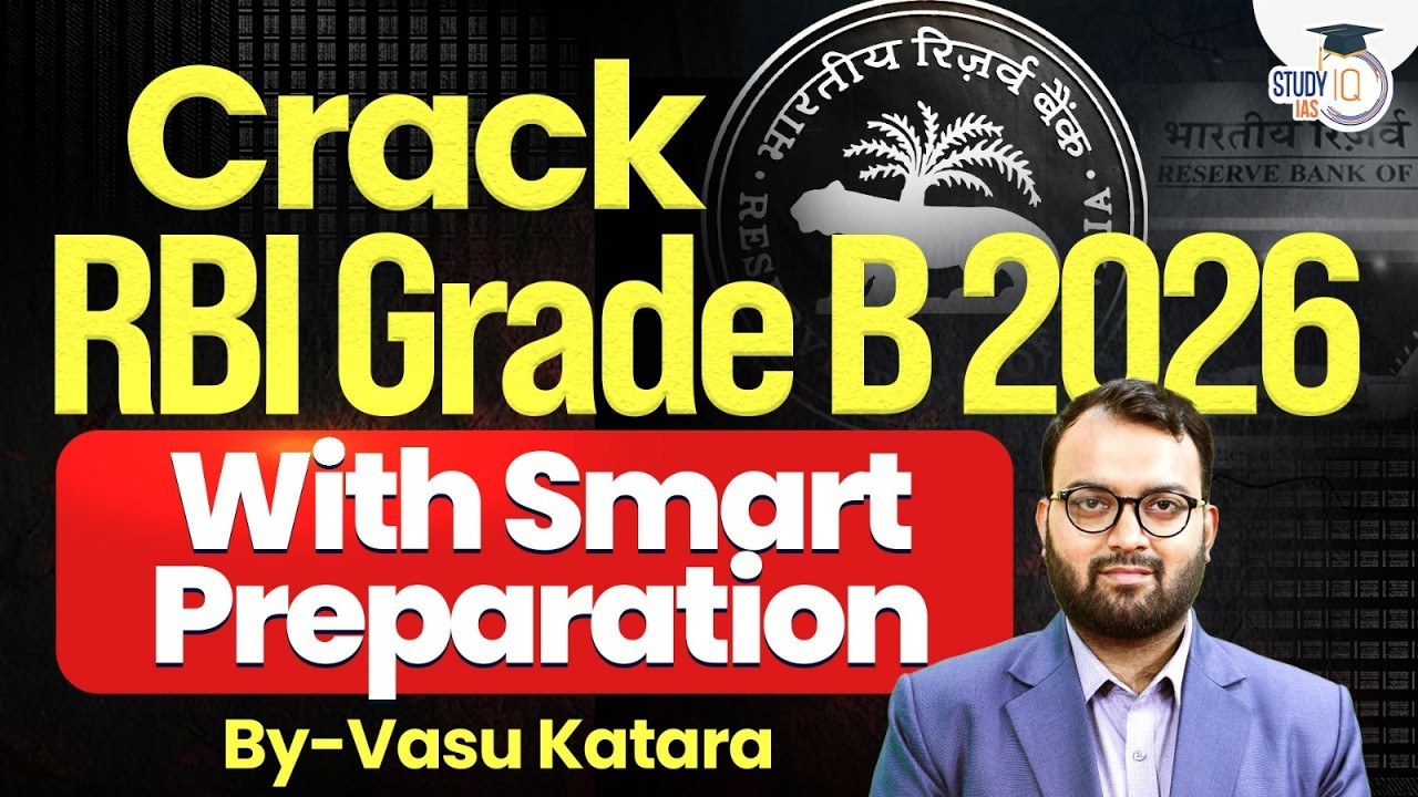 Crack RBI Grade B 2026 With Smart Preparation | StudyIQ IAS