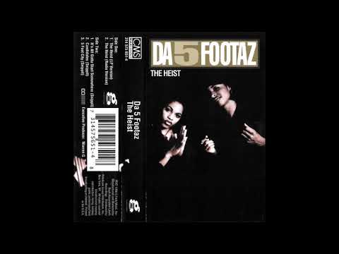 Da 5 Footaz - The Heist (LP Version)
