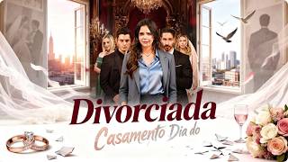 (Dublado)Divorciada no Dia do Casamento💟O fim de um capítulo, o começo da sua história.#dramabox