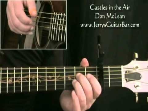 How To Play Don McLean Castles in the Air intro only