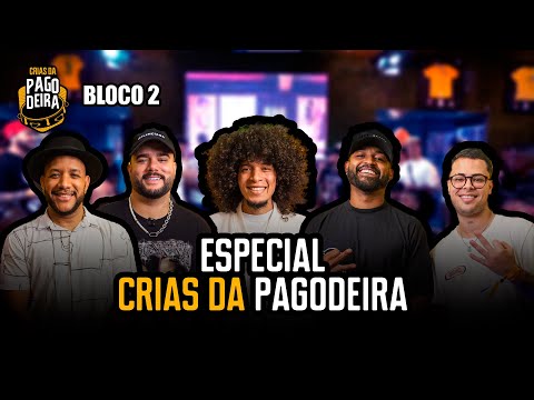 Especial Crias da Pagodeira - BLOCO 2 - (Gebê, Inverso, Lukinhas, Marcel Vale e convidados)