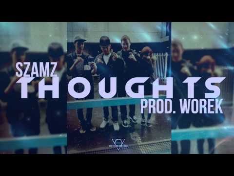 SZAMZ ✖ THOUGHTS [PROD. WOREK]