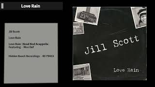 Jill Scott/Love Rain (Head Nod Acappella)Featuring  Mos Def