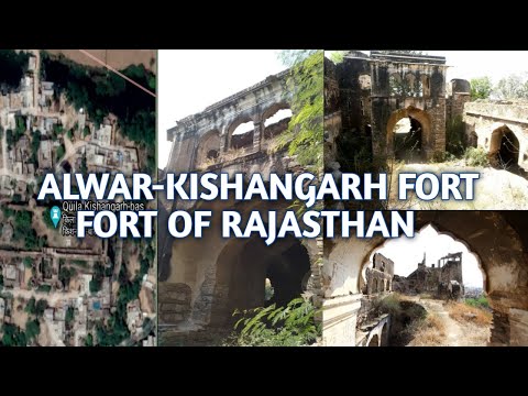 Kishangarh fort । Alwar । Fort of Rajasthan