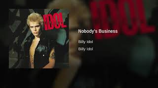 Billy Idol - Nobody&#39;s Business