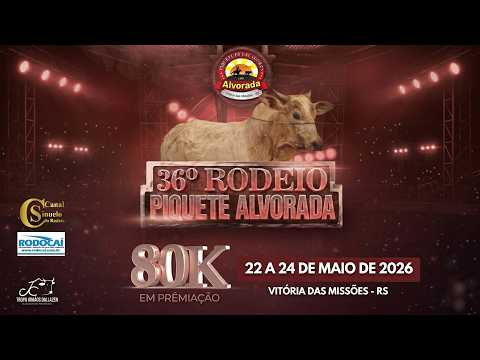 36º Rodeio Crioulo do Piquete Alvorada – Vitória das Missões/RS