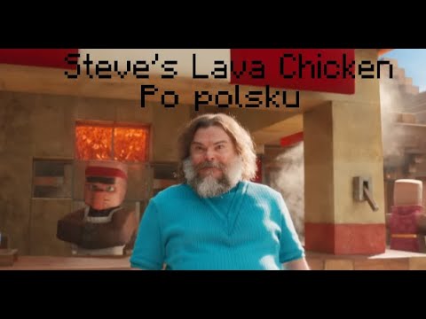 Steve's Lava Chicken po polsku (Polski Dubbing) | Minecraft Movie piosenka