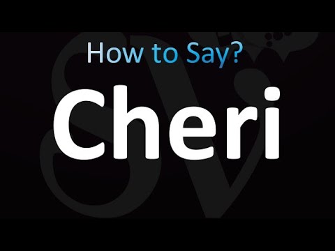 How to Pronounce Cheri (Correctly!)