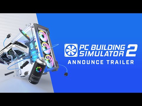 PC Building Simulator 2: Announcement Trailer thumbnail