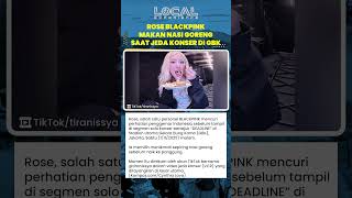 Rose Blackpink Mencuri Perhatian dengan Makan Nasgor saat Jeda Konser di Stadion Gelora Bung Karno