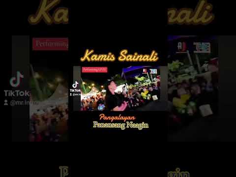 KAMIS SAINALI - Pangalayan Panansang Naagiin