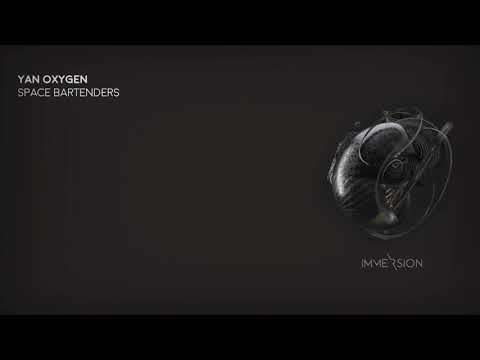 Yan Oxygen - Space Bartenders (Original Mix)