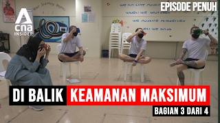 Bagaimana Mengubah Kebiasaan Buruk di Penjara? | Di Balik Keamanan Maksimum – Bagian 3/4 | CNA.id