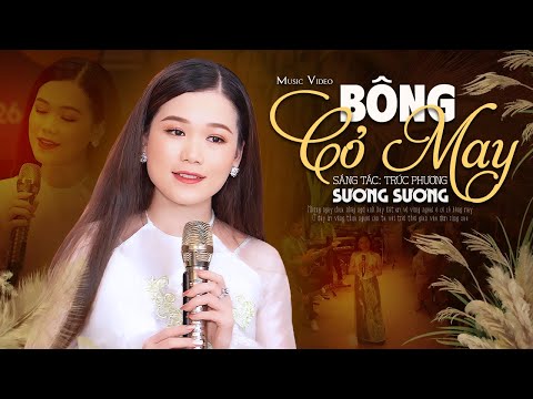 Bông Cỏ May - Sương Sương | Nhạc Lính Xưa Hải Ngoại