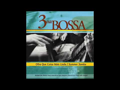 3 Na Bossa - Bossa Na Praia