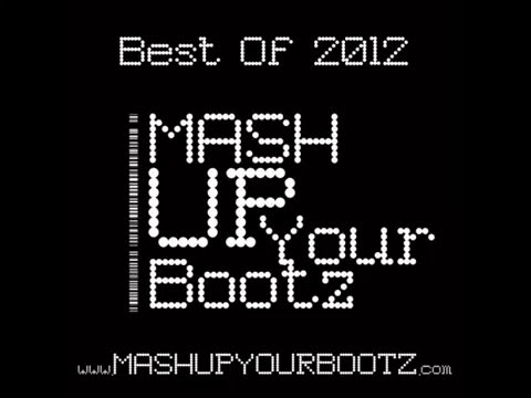 DJ Morgoth   Mash Up Your Bootz Party   Best Of 2012 Mix