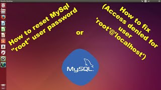 How to reset MySql &quot;root&quot; user password or How to fix error 1045 (28000) Access denied for user root