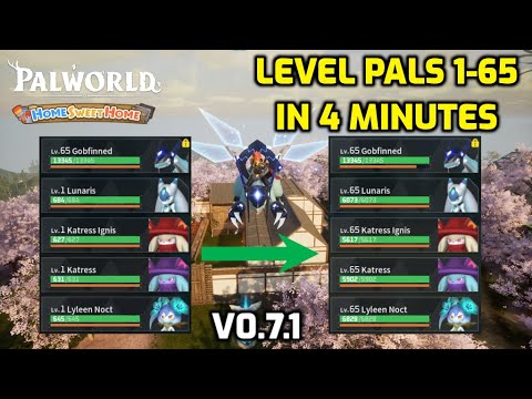Palworld: Level Four Pals 1-65 in 4 Minutes - Pal Leveling Guide | Updated v0.7.1