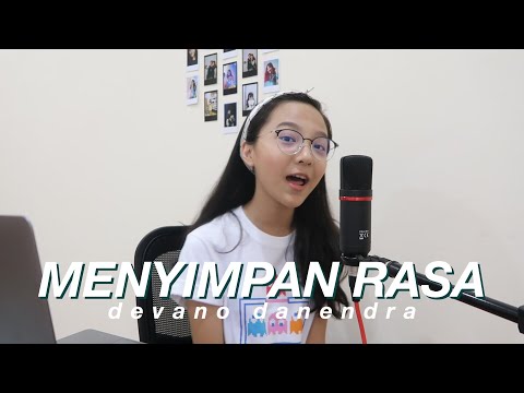 Menyimpan Rasa - Devano Danendra | Cover by Misellia Ikwan