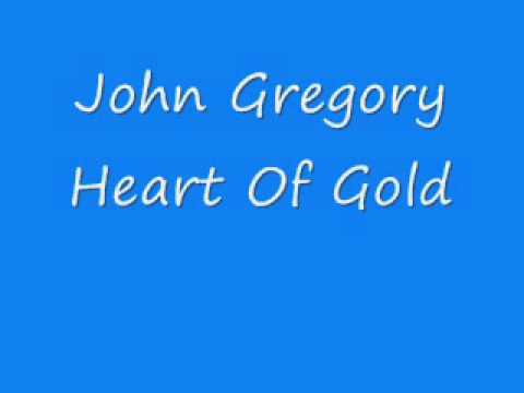 John Gregory - Heart Of Gold