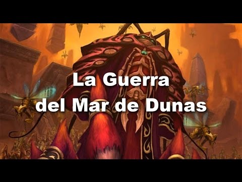 Relato de Warcraft: La Guerra del Mar de Dunas (narración)