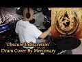 'Obscure Indiscretion' Drum Cover By Mercenary