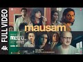 Mausam Full Video Arijit Singh Metro In Dino Pritam Anurag Basu Sandeep S Bhushan K