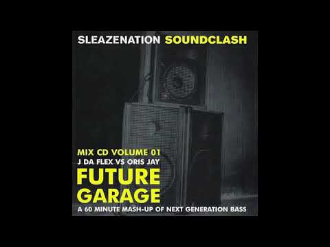 J Da Flex Vs Oris Jay ‎– Sleazenation Soundclash Mix CD