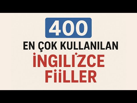 🔥 En Sık Kullanılan 400 İngilizce Fiil | İngilizce Kelime Ezberleme Listesi + Türkçe Anlamları