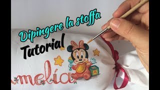 Colori per stoffa, dipingere un corredino, tutorial