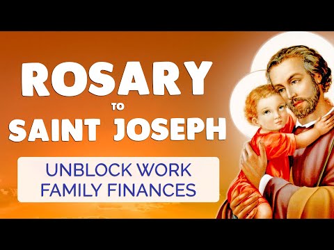 🙏 ROSARY to SAINT JOSEPH the WORKER 🙏 Work Finance Family Hard Times