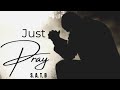 Just Pray | SATB