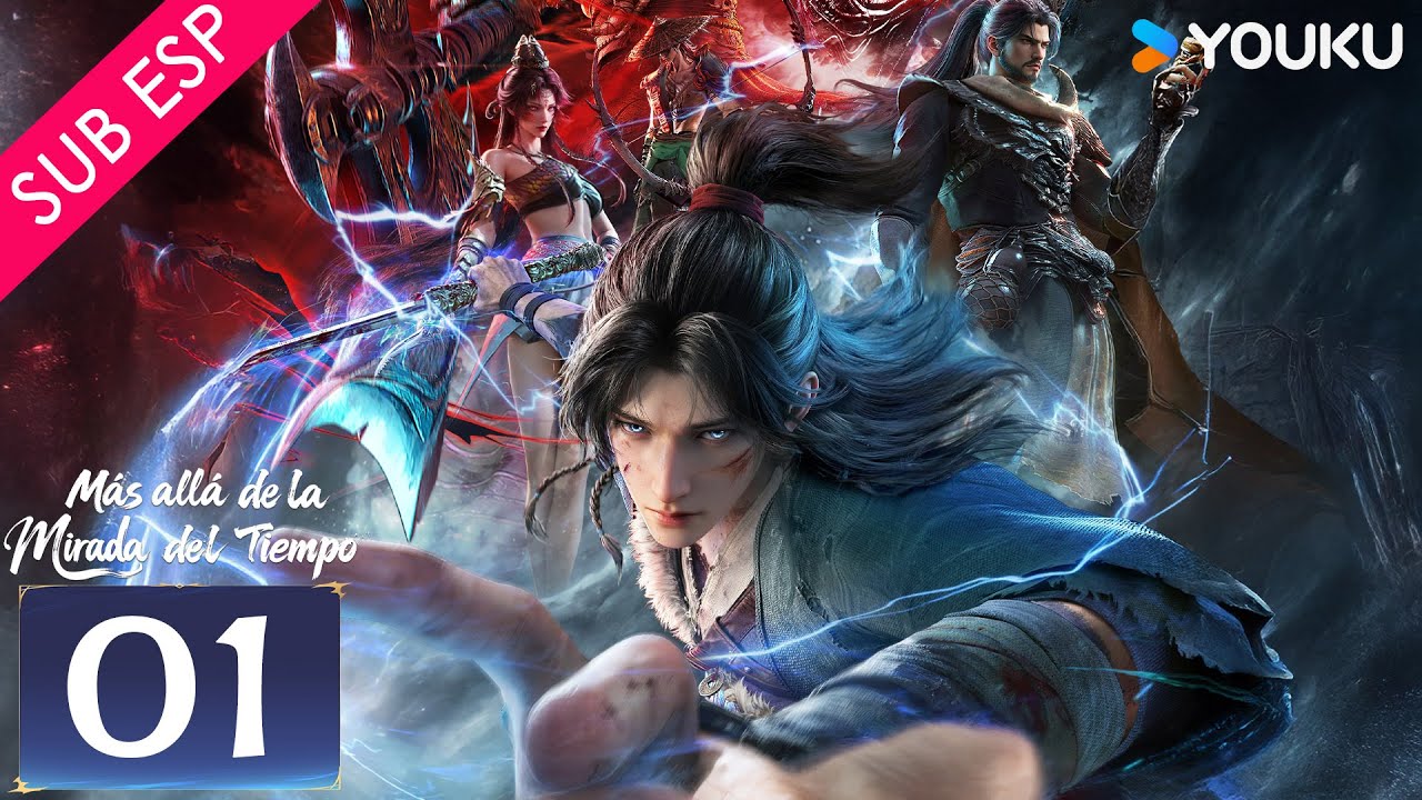 【SUB ESP】Más allá de la Mirada del Tiempo EP01 | YOUKU