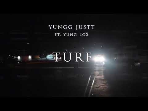 Yungg Justt - My Turf (feat. Yung Lo$) [Official Music Video]