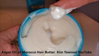 Argan Oil of Morocco Hair Butter | Conditioner | Kim Townsel YouTube